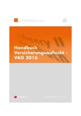 Abbildung von Finanzmarktaufsicht (FMA) | Handbuch Versicherungsaufsicht - VAG 2016 | 1. Auflage | 2016 | beck-shop.de