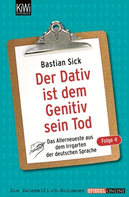 Abbildung von Sick | Der Dativ ist dem Genitiv sein Tod - Folge 4 | 1. Auflage | 2009 | beck-shop.de