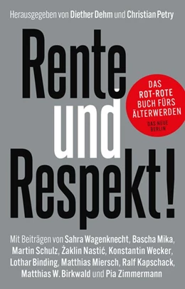 Abbildung von Dehm / Petry | Rente und Respekt! | 1. Auflage | 2020 | beck-shop.de