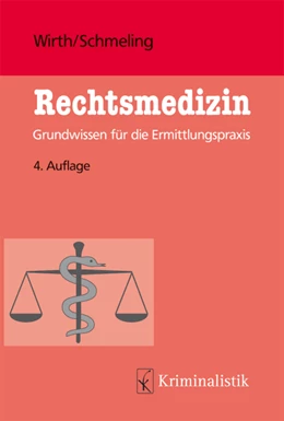 Abbildung von Wirth / Schmeling | Rechtsmedizin | 4. Auflage | 2020 | beck-shop.de
