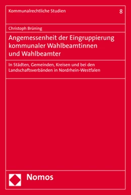 Abbildung von Brüning | Angemessenheit der Eingruppierung kommunaler Wahlbeamtinnen und Wahlbeamter | 1. Auflage | 2020 | 8 | beck-shop.de