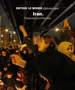 Abbildung von Nirumand / Le Monde Diplomatique | Iran | 1. Auflage | 2020 | beck-shop.de