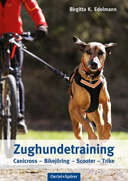 Abbildung von Edelmann | Zughundetraining. Expertenwissen Hundeausbildung | 3. Auflage | 2020 | beck-shop.de
