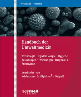 Abbildung von Wichmann / Fromme | Handbuch der Umweltmedizin | 78. Auflage | 2024 | beck-shop.de