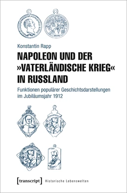 Abbildung von Rapp | Napoleon und der »Vaterländische Krieg« in Russland | 1. Auflage | 2020 | beck-shop.de