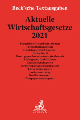 Abbildung von Aktuelle Wirtschaftsgesetze 2021 | 22. Auflage | 2021 | beck-shop.de