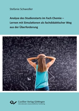 Abbildung von Schwedler | Analyse des Studienstarts im Fach Chemie - Lernen mit Simulationen als fachdidaktischer Weg aus der Überforderung | 1. Auflage | 2021 | beck-shop.de