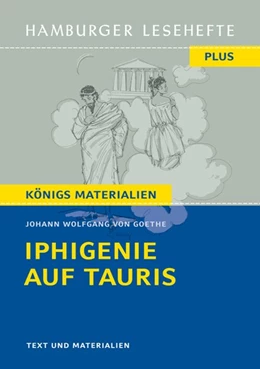 Abbildung von Goethe | Iphigenie auf Tauris. Hamburger Leseheft plus Königs Materialien | 1. Auflage | 2020 | beck-shop.de