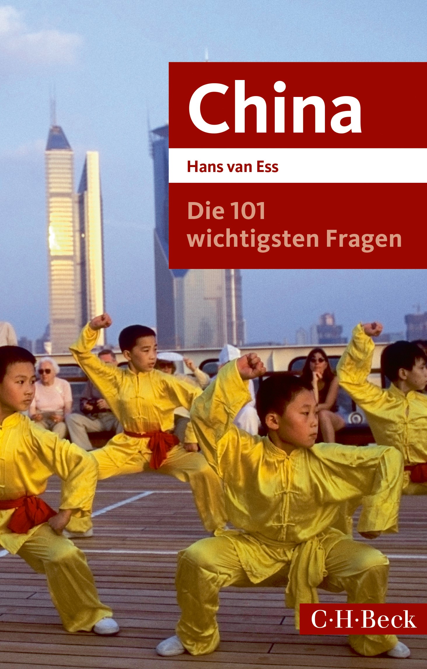 Cover: van Ess, Hans, Die 101 wichtigsten Fragen - China