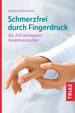 Abbildung von Weinmann | Schmerzfrei durch Fingerdruck | 4. Auflage | 2020 | beck-shop.de