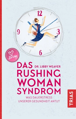 Abbildung von Weaver | Das Rushing Woman Syndrom | 2. Auflage | 2020 | beck-shop.de