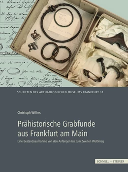 Abbildung von Willms | Prähistorische Grabfunde aus Frankfurt am Main | 1. Auflage | 2022 | beck-shop.de