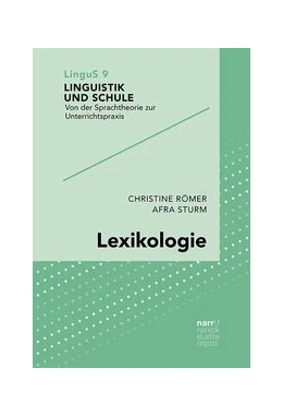 Abbildung von Sturm / Römer | Lexikologie | 1. Auflage | 2021 | beck-shop.de