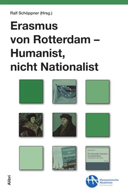 Abbildung von Schöppner | Erasmus von Rotterdam - Humanist, nicht Nationalist | 1. Auflage | 2021 | beck-shop.de