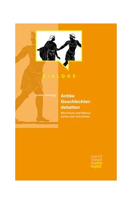 Abbildung von Schnegg | Antike Geschlechterdebatten | 1. Auflage | 2021 | beck-shop.de