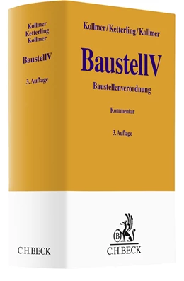 Abbildung von Kollmer / Ketterling | Baustellenverordnung: BaustellV | 3. Auflage | 2021 | beck-shop.de