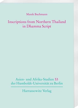 Abbildung von Buchmann | Inscriptions from Northern Thailand in Dhamma Script | 1. Auflage | 2020 | beck-shop.de