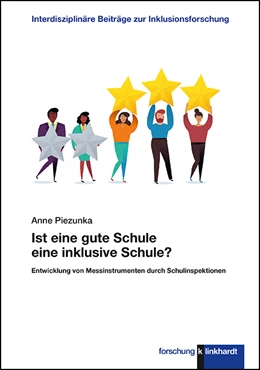 Abbildung von Piezunka | Ist eine gute Schule eine inklusive Schule? | 1. Auflage | 2020 | beck-shop.de