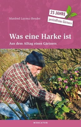 Abbildung von Lucenz-Bender | Was eine Harke ist | 2. Auflage | 2020 | beck-shop.de