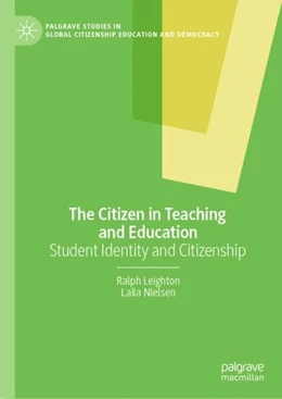 Abbildung von Leighton / Nielsen | The Citizen in Teaching and Education | 1. Auflage | 2020 | beck-shop.de