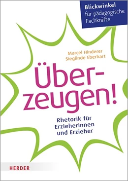 Abbildung von Hinderer / Eberhart | Überzeugen! | 1. Auflage | 2020 | beck-shop.de