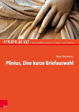 Abbildung von Bossmanns | Plinius: Eine kurze Briefauswahl | 1. Auflage | 2020 | beck-shop.de