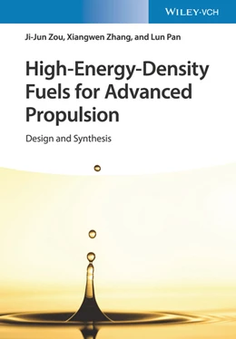 Abbildung von Zou / Zhang | High-Energy-Density Fuels for Advanced Propulsion | 1. Auflage | 2021 | beck-shop.de