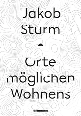 Abbildung von Sturm | Orte möglichen Wohnens | 1. Auflage | 2020 | beck-shop.de