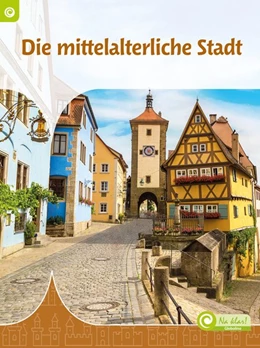 Abbildung von Visser-van den Brink | Die mittelalterliche Stadt | 1. Auflage | 2020 | beck-shop.de