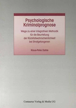 Abbildung von Dahle | Psychologische Kriminalprognose | 1. Auflage | 2015 | 23 | beck-shop.de