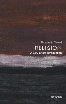Abbildung von Tweed | Religion: A Very Short Introduction | 1. Auflage | 2020 | beck-shop.de