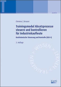 Abbildung von Clemenz / Strasser | Trainingsmodul Absatzprozesse steuern und kontrollieren für Industriekaufleute | 3. Auflage | 2020 | beck-shop.de