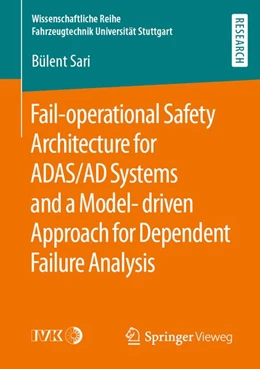 Abbildung von Sari | Fail-operational Safety Architecture for ADAS/AD Systems and a Model-driven Approach for Dependent Failure Analysis | 1. Auflage | 2020 | beck-shop.de