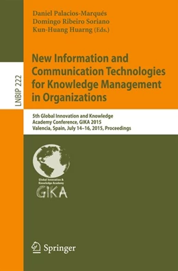 Abbildung von Palacios-Marqués / Ribeiro Soriano | New Information and Communication Technologies for Knowledge Management in Organizations | 1. Auflage | 2015 | beck-shop.de