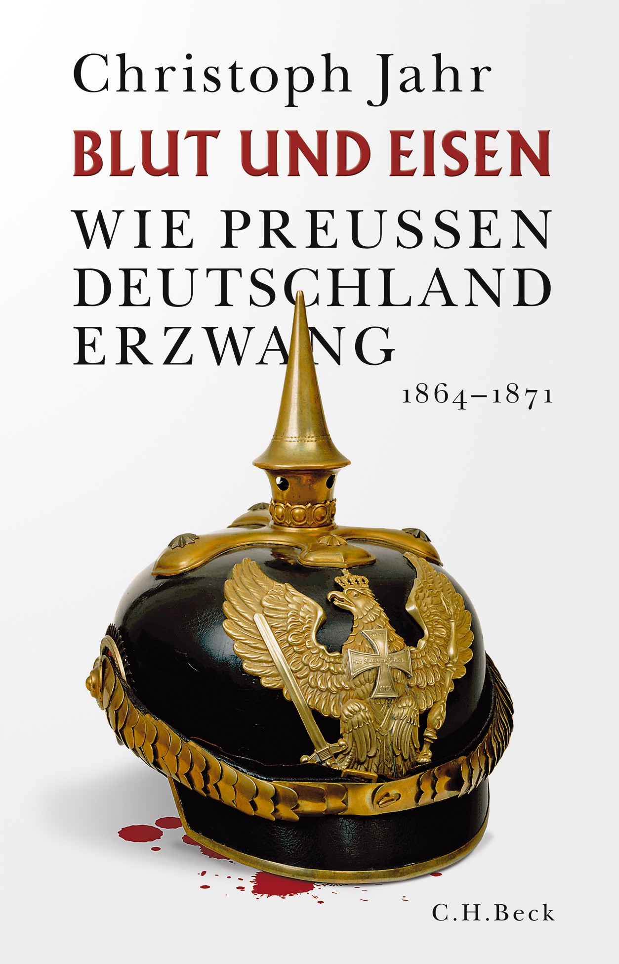 Cover: Jahr, Christoph, Blut und Eisen
