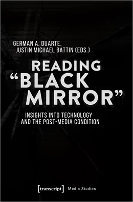 Abbildung von Duarte / Battin | Reading »Black Mirror« | 1. Auflage | 2021 | beck-shop.de