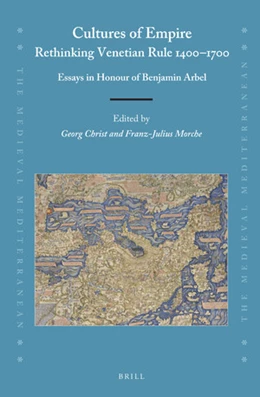 Abbildung von Cultures of Empire: Rethinking Venetian Rule, 1400–1700 | 1. Auflage | 2020 | beck-shop.de