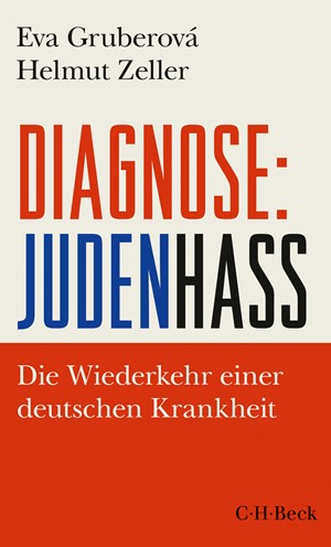 Cover: Eva Gruberová|Helmut Zeller, Diagnose: Judenhass