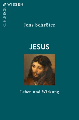 Abbildung von Schröter, Jens | Jesus | 1. Auflage | 2020 | 2916 | beck-shop.de