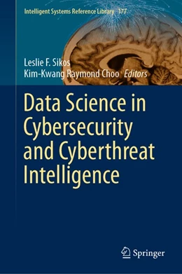 Abbildung von Sikos / Choo | Data Science in Cybersecurity and Cyberthreat Intelligence | 1. Auflage | 2020 | beck-shop.de