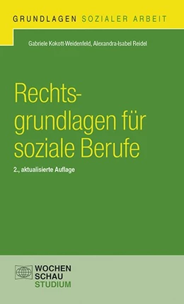 Abbildung von Kokott-Weidenfeld / Reidel | Rechtsgrundlagen für soziale Berufe | 2. Auflage | 2020 | beck-shop.de