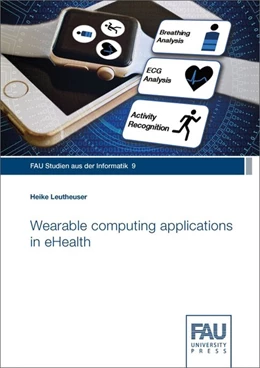 Abbildung von Leutheuser | Wearable computing applications in eHealth | 1. Auflage | 2019 | beck-shop.de