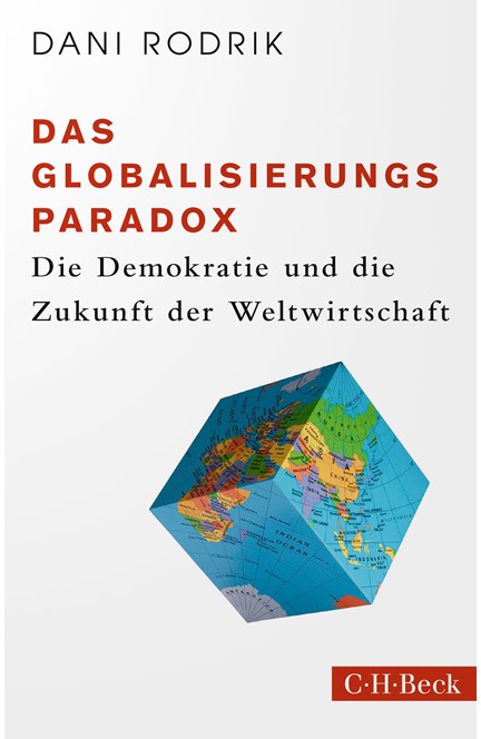 Cover: Dani Rodrik, Das Globalisierungs-Paradox