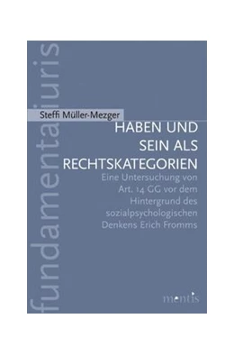 Abbildung von Müller-Mezger | Haben und Sein als Rechtskategorien | 1. Auflage | 2015 | 11 | beck-shop.de