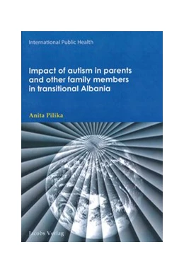 Abbildung von Pilika | Impact of autism in parents and other familiy members in transitional Albania | 1. Auflage | 2018 | beck-shop.de