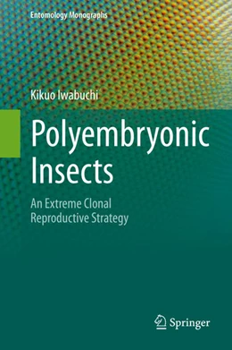 Abbildung von Iwabuchi | Polyembryonic Insects | 1. Auflage | 2020 | beck-shop.de