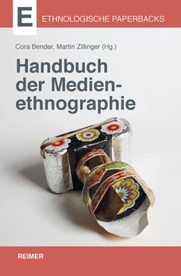 Abbildung von Bender / Zillinger | Handbuch der Medienethnographie | 1. Auflage | 2020 | beck-shop.de