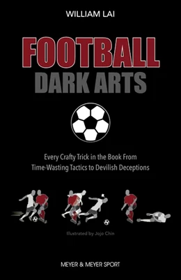 Abbildung von Lai | Football Dark Arts | 1. Auflage | 2020 | beck-shop.de