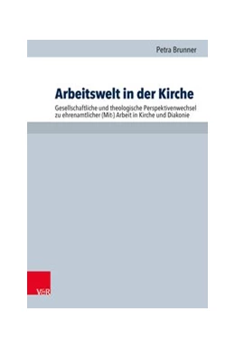 Abbildung von Brunner | Arbeitswelt in der Kirche | 1. Auflage | 2021 | beck-shop.de