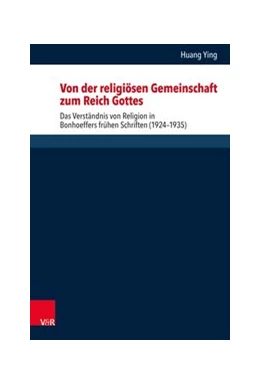 Abbildung von Huang | Von der religiösen Gemeinschaft zum Reich Gottes | 1. Auflage | 2020 | beck-shop.de